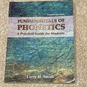 Fundamentals of Phonetics - A Practical Guide for Students 4th Ed - CSD Textbook